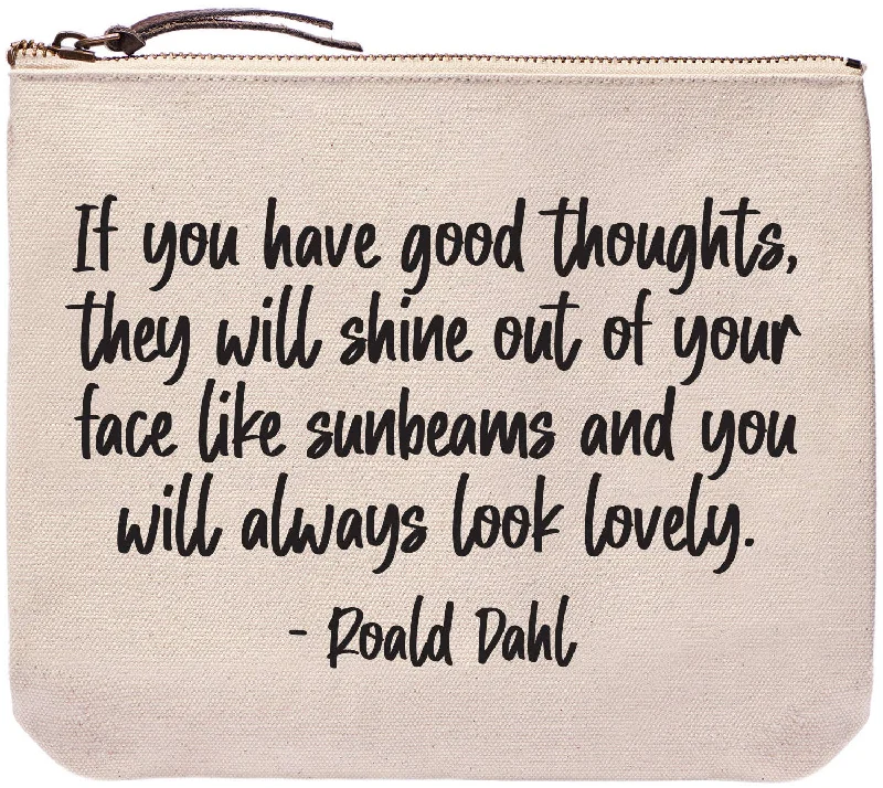 Single Handle Tote Bags for Simplicity -Good thoughts | Roald Dahl quote | zippered Everyday bags