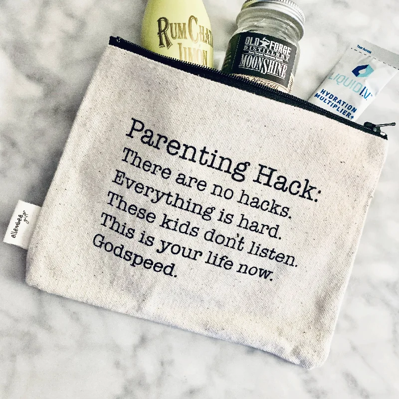 Tote Bags for Travel -Parenting hack there are no hacks funny printed pouches